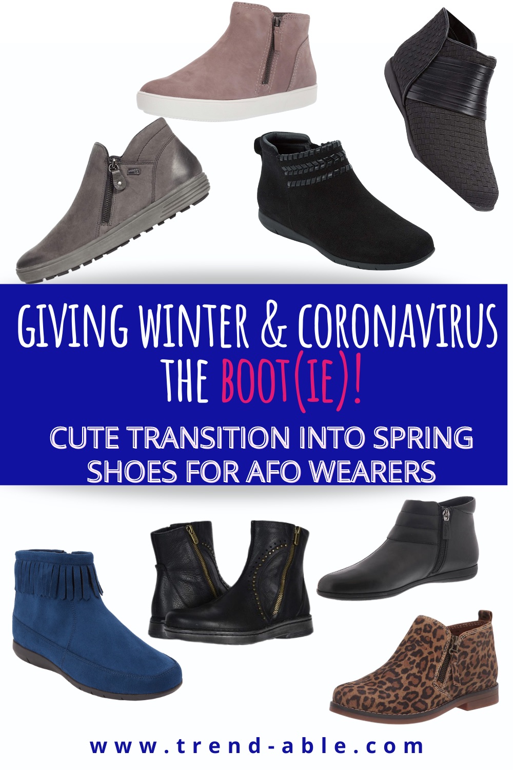 Fashionable Spring Booties For AFO Wearers Trend Able